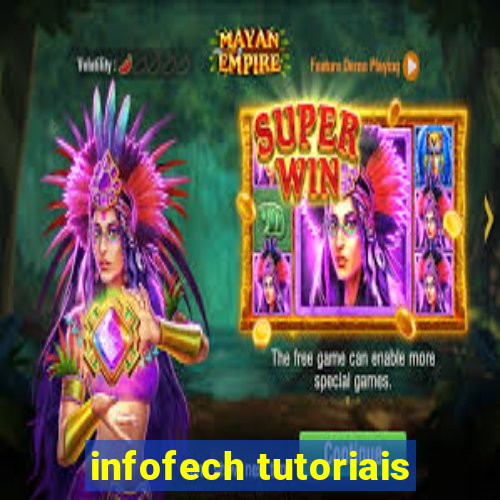 infofech tutoriais